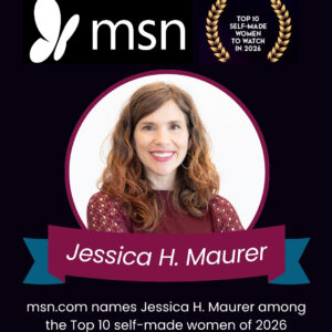 MSN names Jessica H. Maurer among 10 Self-Made Women to Watch